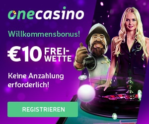 One Casino 10 Euro ohne Einzahlung