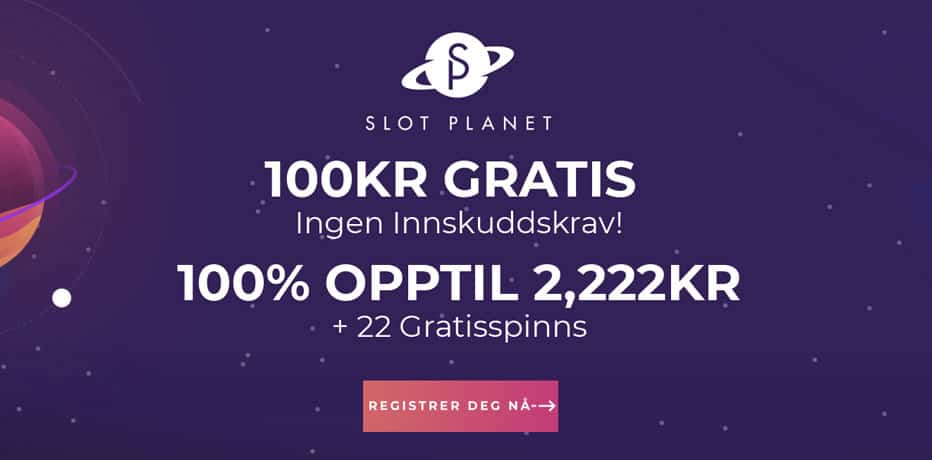 100 kr gratis Slot Planet Casino - Ingen innskudd nødvendig