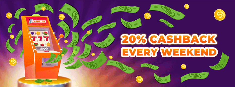 20% cashback at cashalot casino