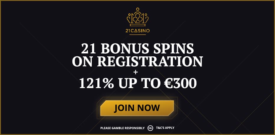 Claim 21 Free Spins at 21Casino + 121% Bonus