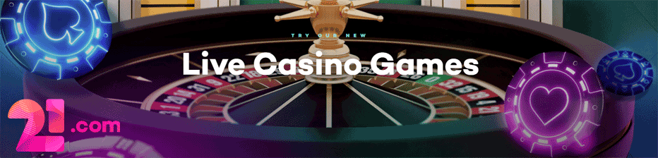 21.com Live-Casinobonus für neue Spieler