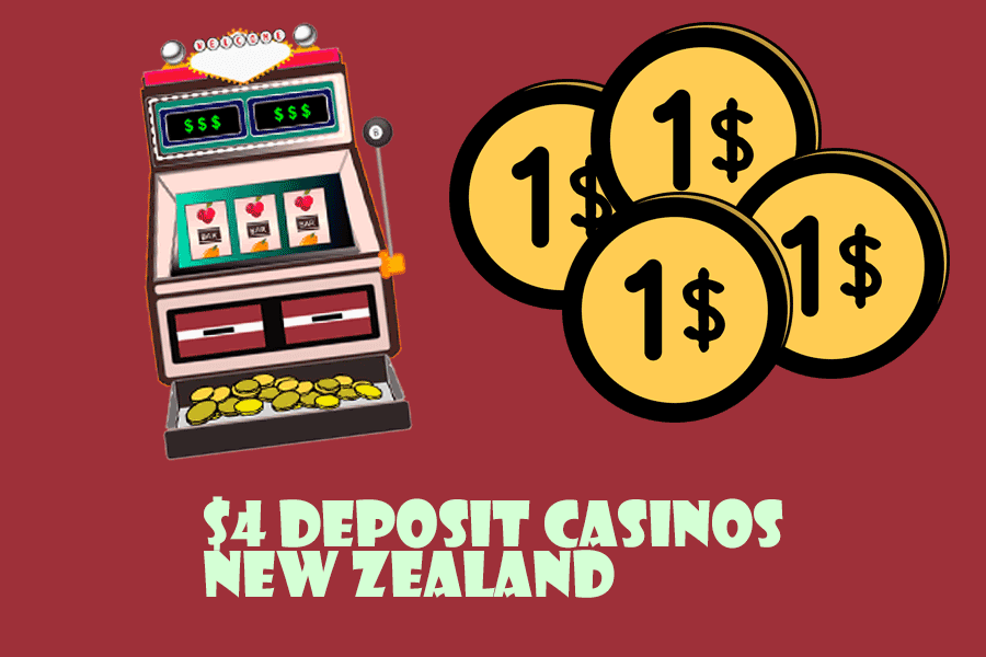 $4 Deposit Casinos in New Zealand - The ultimate guide $4 Deposit Casinos in New Zealand - The ultimate guide