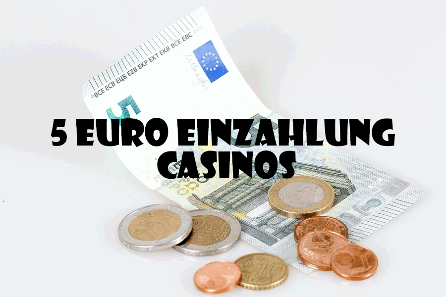 Was ist ein 5-Euro-Einzahlungs-Casino? Was ist ein 5-Euro-Einzahlungs-Casino?
