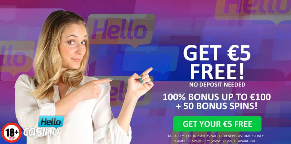 Get € 5 free now at Hello Casino