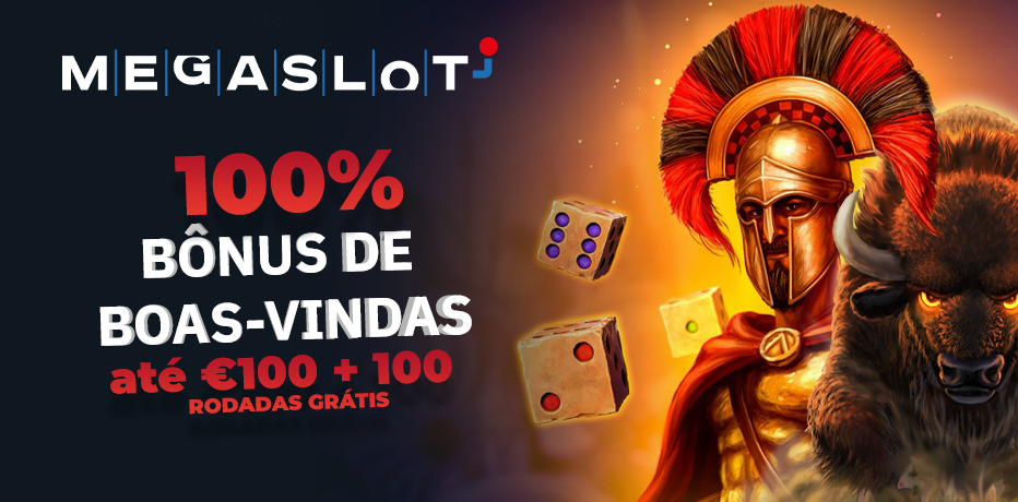 Bônus MegaSlot - 100 Rodadas Grátis + Bônus de 100%