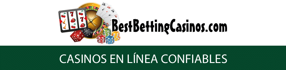 Casinos en línea confiables