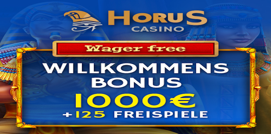 Horus Casino Bonus - 125 Freispiele + €1.000 Bonus (Umsetzfrei)