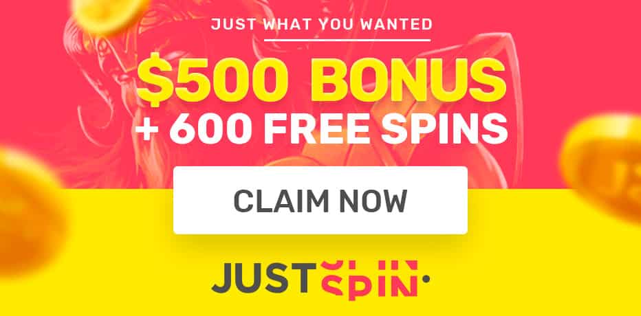 just spin casino bonus 100 free spins 500 dollar and 500 extra spins
