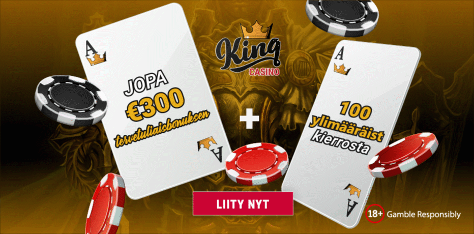 King Casino Bonus - 300€ + 100 Ilmaiskierrosta