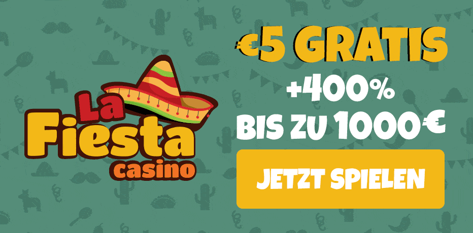 La Fiesta Casino Bonus - 5 € Gratis + 400% Bonus