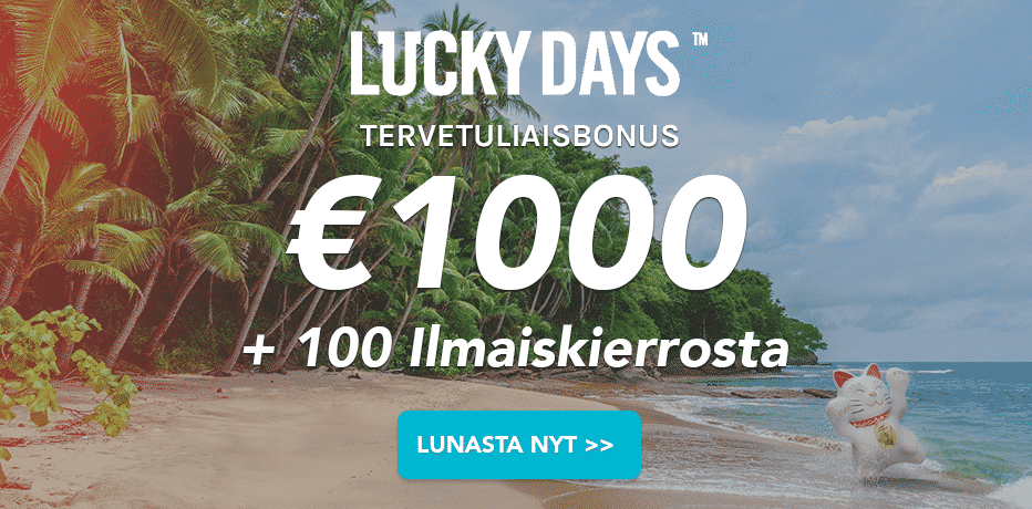 Lucky Days Casinobonus - Kaikki pelaajat saavat 100 Ilmaiskierrosta ja 1.000€ Bonuksen