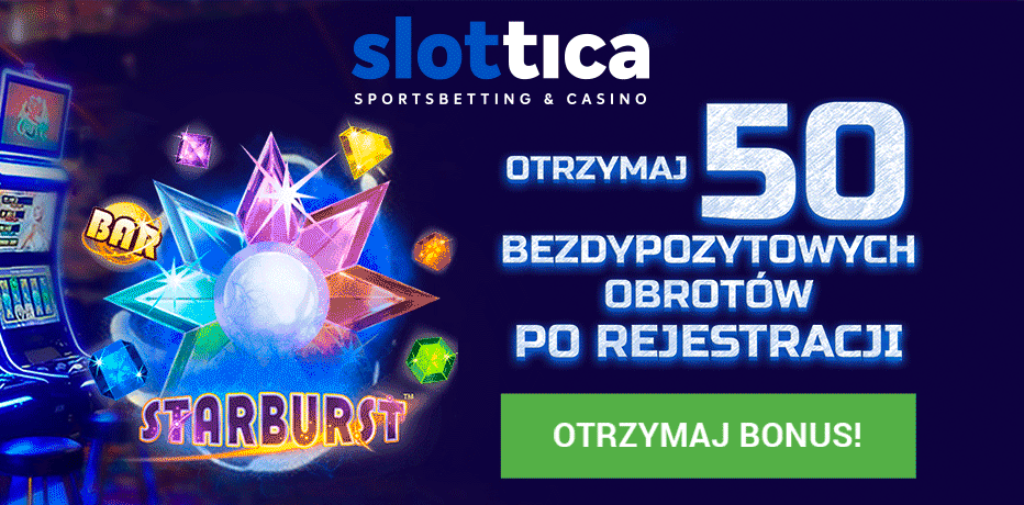 Odbierz 50 darmowych spinów na Starburst w Slottica Casino - Bez wymaganego depozytu