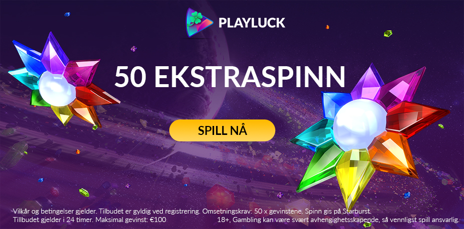 Playluck Bonus - 50 gratisspinn Starburst + 100% bonus