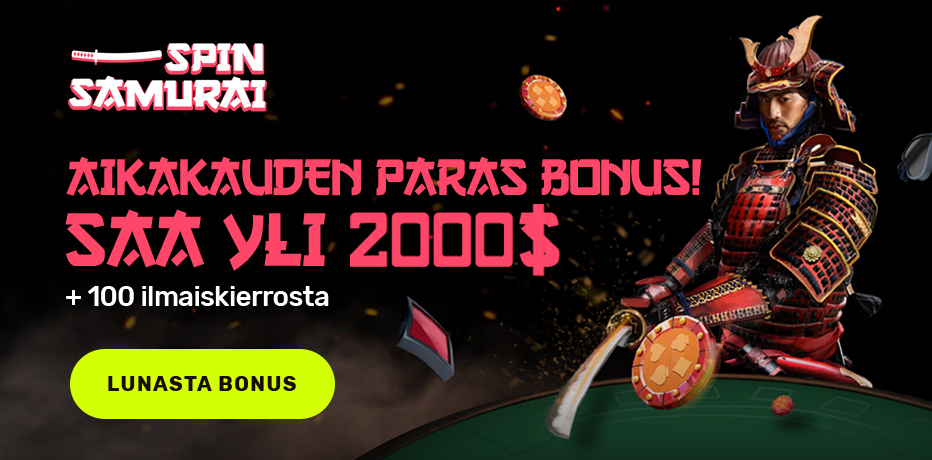 Spin Samurai Bonusarvostelu - 100 Ilmaiskierrosta + 2.000€ Bonus