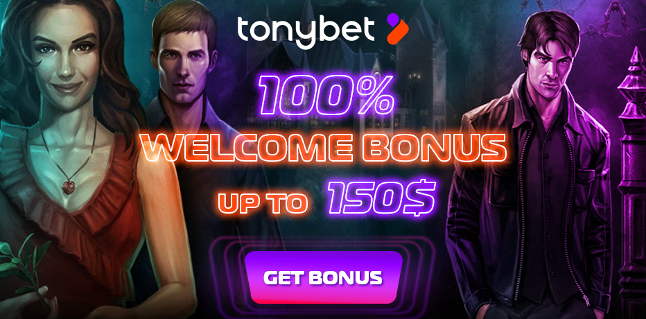 Tonybet - Choose your welcome bonus