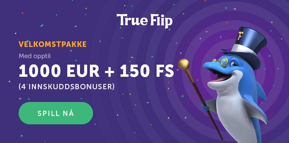 True Flip Casino Bonus - Krev kr 10.000,- + 150 gratisspinn