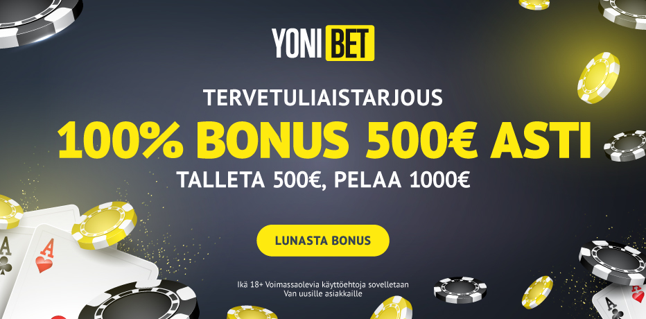 YoniBet Bonus - 100% Bonus jopa 500€ asti (Kasvatettu Tarjous)