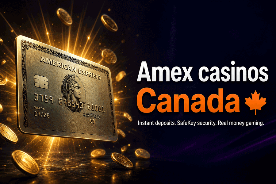 Amex casinos in Canada – where can I deposit using American Express?