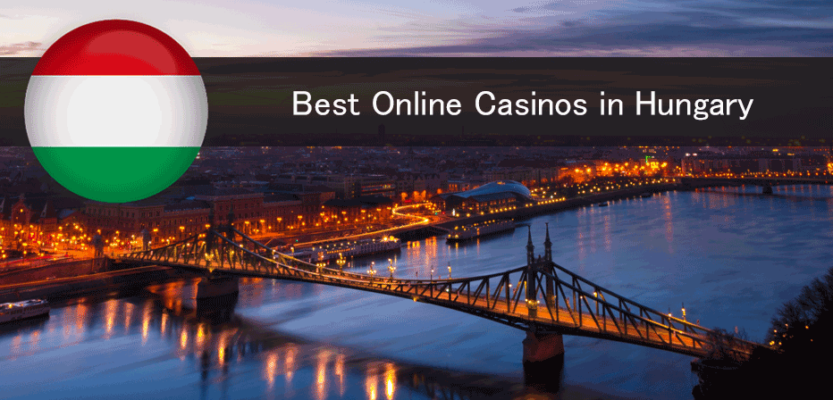 best online casinos in hungary for hungarians