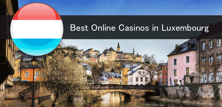 best online casinos luxembourg