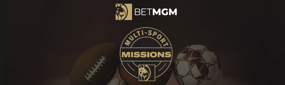 BetMGM Sportsbook Multi-Sport Missions