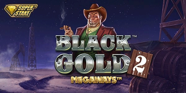 Black Gold 2 Megaways