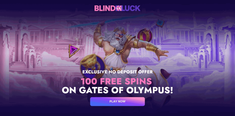 Up 100 free spins on Gates of Olympus at Blind Luck Casino