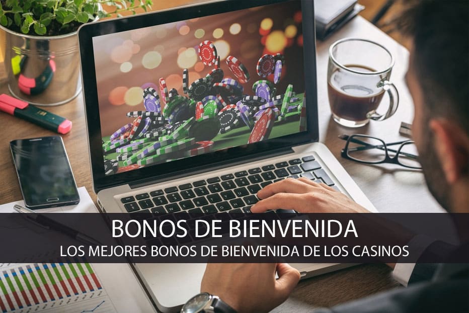 bonos de bienvenida casino online