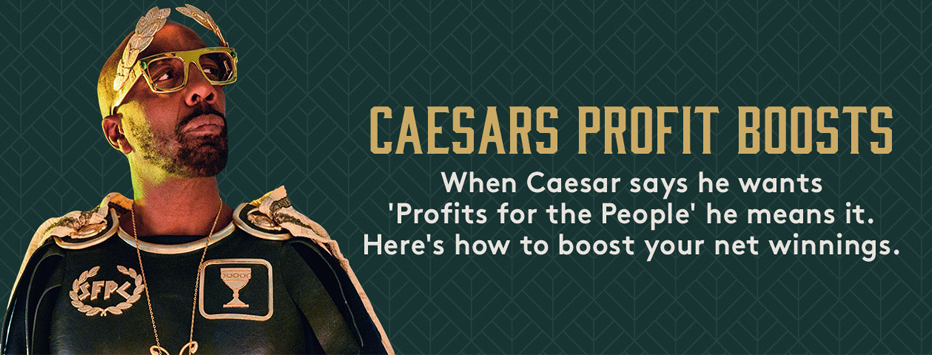 Caesars AZ Profit Boosts