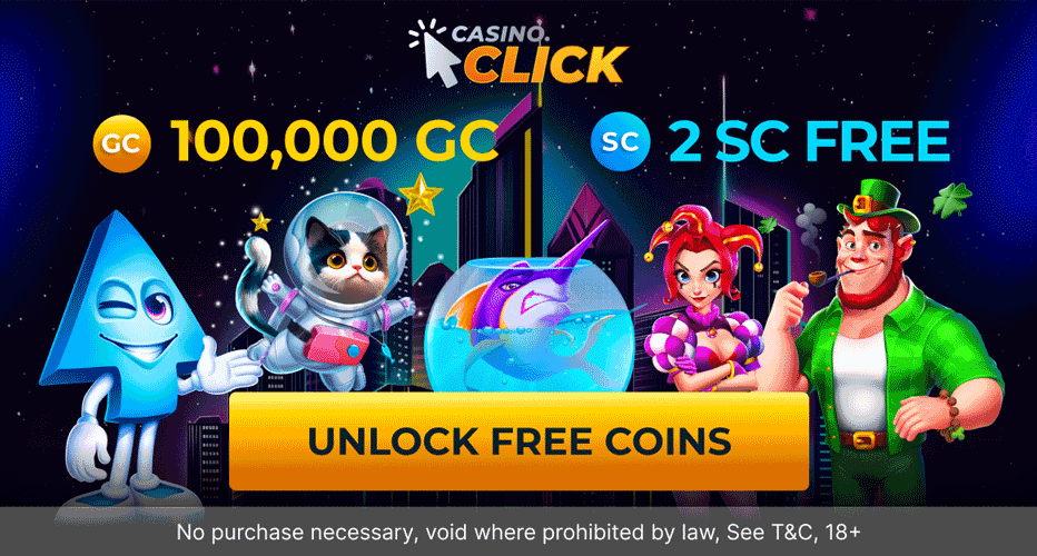 Casino.click no deposit bonus - 2 SC Free + 100.00 GC Casino.click no deposit bonus - 2 SC Free + 100.00 GC