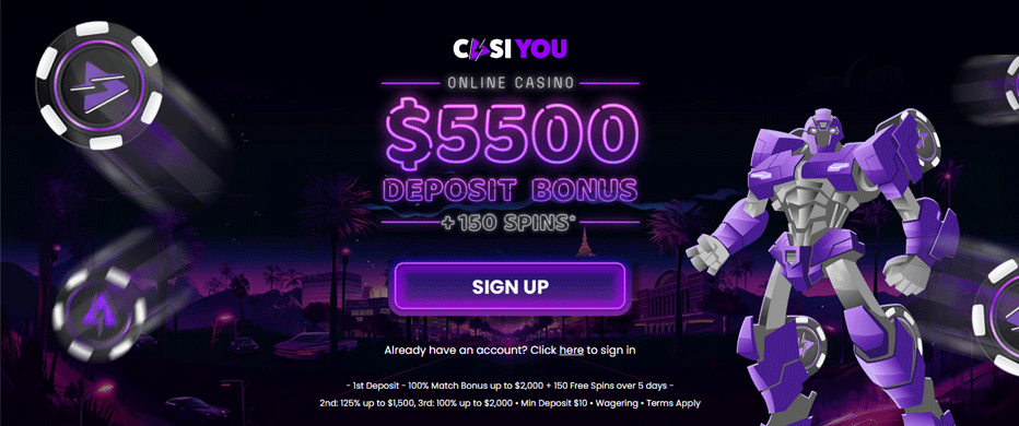 CasiYou welcome bonus - NZ$5,500 Bonus + 150 Free Spins