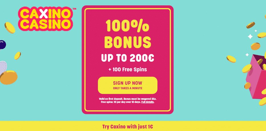 Caxino Welcome Bonus 100% up to €200 and 100 free spins