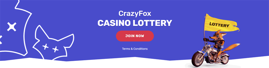 Crazy Fox Casino-Lotterie und Boni