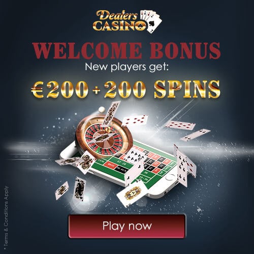 Lunasta 200 Ilmaiskierrosta + 200€ Bonus Dealers Casinolla