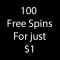 Deposit 1 get 100 Free Spins