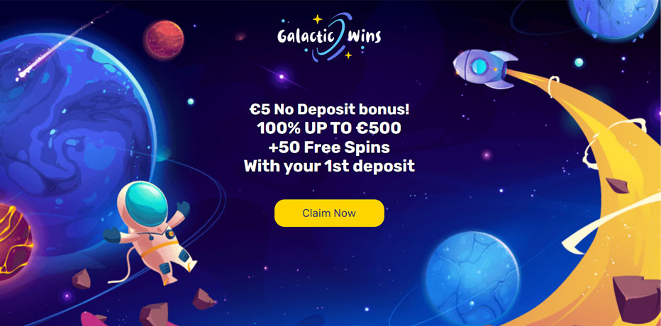 Galactic Wins Welcome Bonus - €5 free and €500 in bonuses
