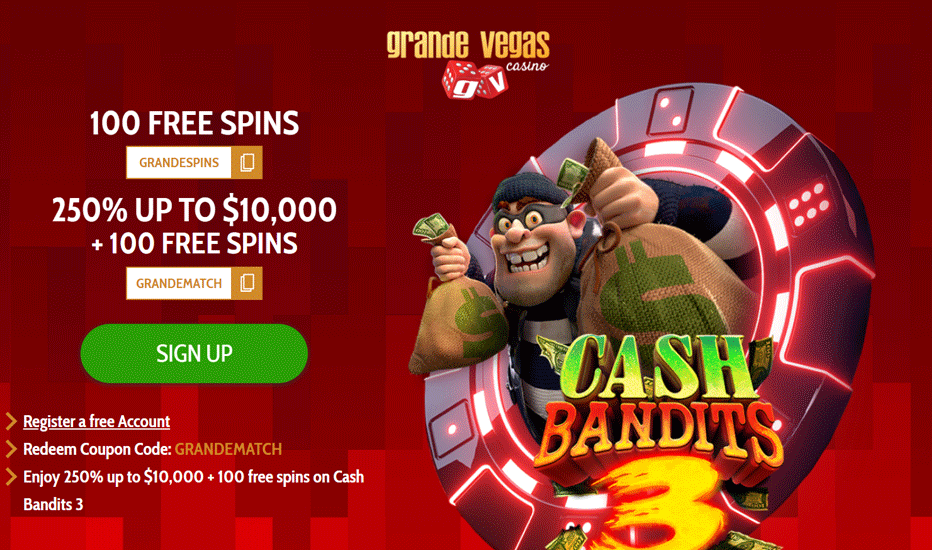Grande Vegas Free Spins Bonus Code - 100 Free Spins on Cash Bandits 3