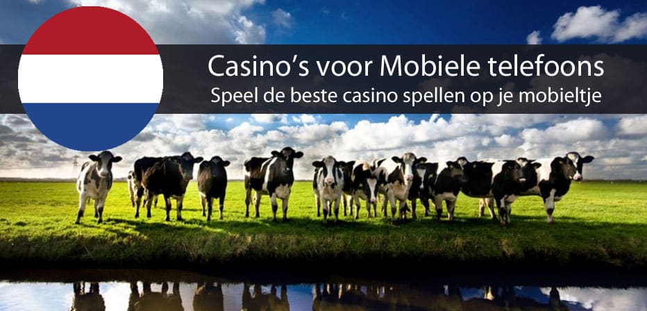 mobiele casinos nederland beste casinos voor mobiele telefoon