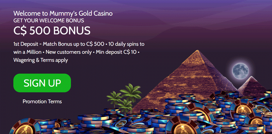 Mummys Gold Welcome Bonus - 100% Bonus up to $500 + 10 Daily Jackpot Spins