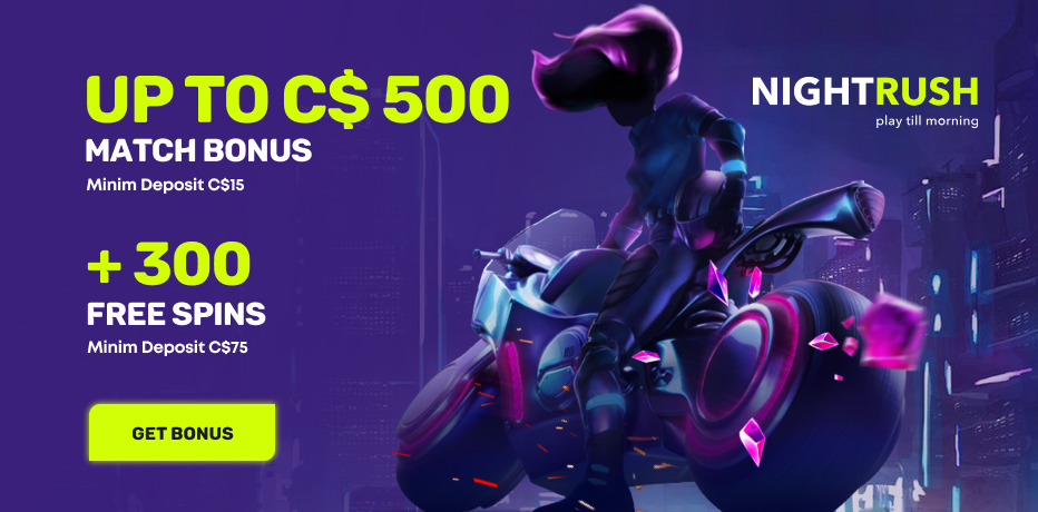 Nighrush Casino Bonus Canada - C$500,- + 300 Free Spins