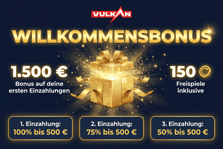 Das VulkanSpiele willkommenspaket - bis zu 1.500 € + 150 Freispiele